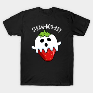 Straw-boo-rry  Funny Strawberry Pun T-Shirt